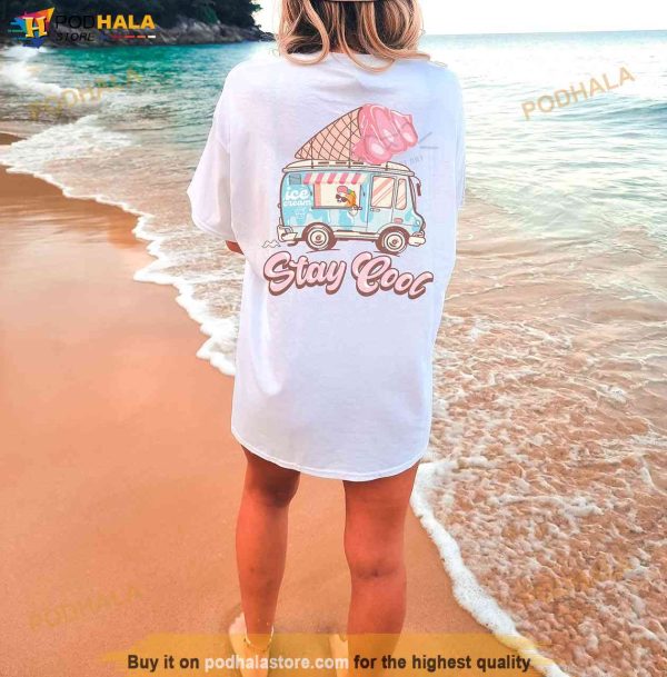 Summer Stay Cool Ice Cream Van Shirt for Summer Beach Shirt