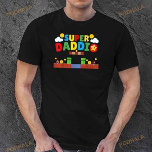 Super Dad Funny Dad Fathers Day Gamer Daddy Super Daddio Shirt 3