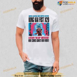 Super Saiyan God Super Saiyan King Kai Fist X20 A Developed Time Skip Counterstrike Here Comes Goku's New Movie Shirt 2