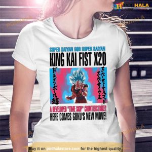Super Saiyan God Super Saiyan King Kai Fist X20 A Developed Time Skip Counterstrike Here Comes Goku's New Movie Shirt 3