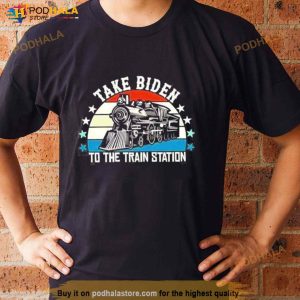 Take Biden To The Train Station Vintage Shirt