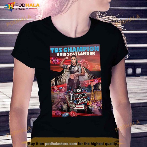 TBS Champion Kris Statlander Double Or Nothing AEW And New Shirt