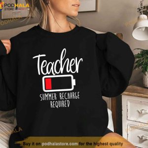 Teacher Summer Recharge Required Last Day School Women Funny Shirt 2