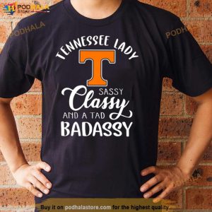 Tennessee Volunteers Lady Sassy Classy And A Tad Badassy Shirt 2