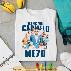 Thank You Carmelo Me70 Signature Shirt 3