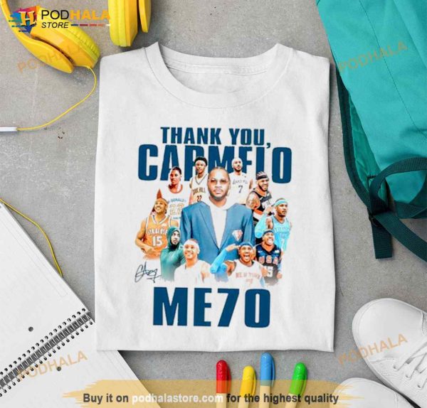 Thank You Carmelo Me70 signature Shirt