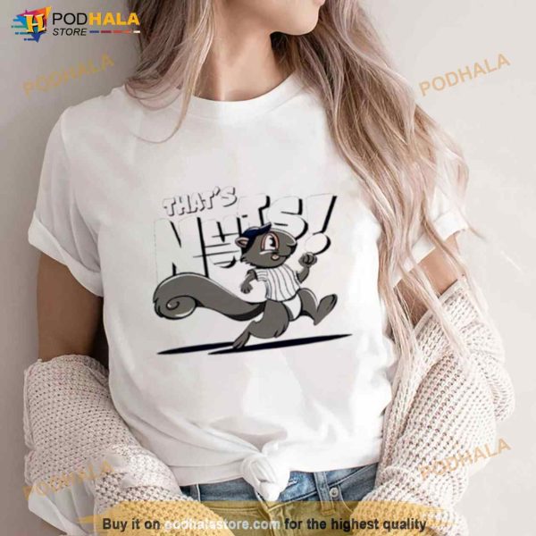 That’s nuts New York squirrel Shirt