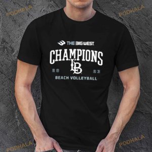 The Big West Beach Volleyball Long Beach Champions 2023 Shirt 3