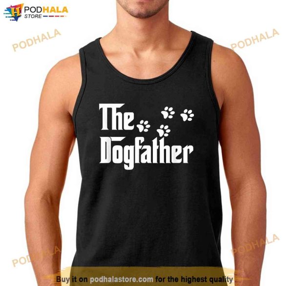 The Dogfather T Shirt Dad Fathers Day Gift Dog Lover Shirt