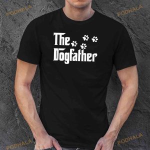 The Dogfather T Shirt Dad Fathers Day Gift Dog Lover Shirt 2