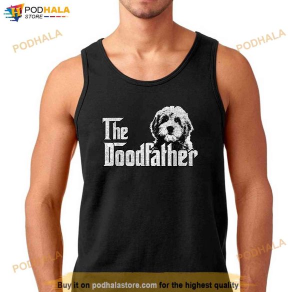 The Doodfather Tshirt Goldendoodle Dad Fathers Day Shirt