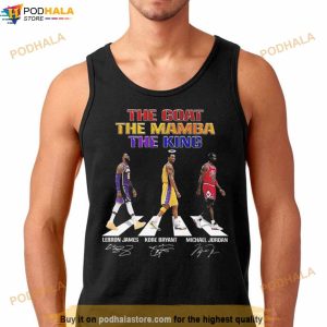 The Goat The Mamba The King Lebron James Kobe Bryant Michael Jordan Signatures Shirt 3