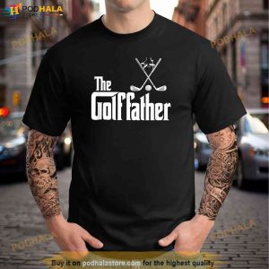 The Golffather Golf Father Funny Golfing Fathers Day Shirt 2