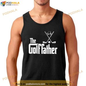 The Golffather Golf Father Funny Golfing Fathers Day Shirt 3