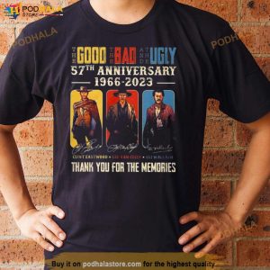 The Good The Bad And The Ugly 57th Anniversary 1966 2023 Thank You For The Memories Signatures Vintage Shirt 2