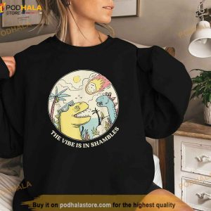 The Vibe Is In Shambles Shirt