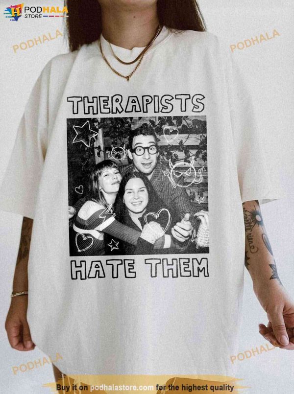 Therapists Hate Them Shirt, Taylor Lana Del Rey Merch For Fans