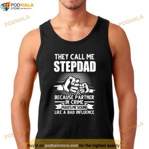 They Call Me Stepdad Stepfather Fathers Day Shirt 3