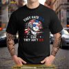They Hate US Cuz They Aint US Happy 4ht Of July USA Flag Shirt