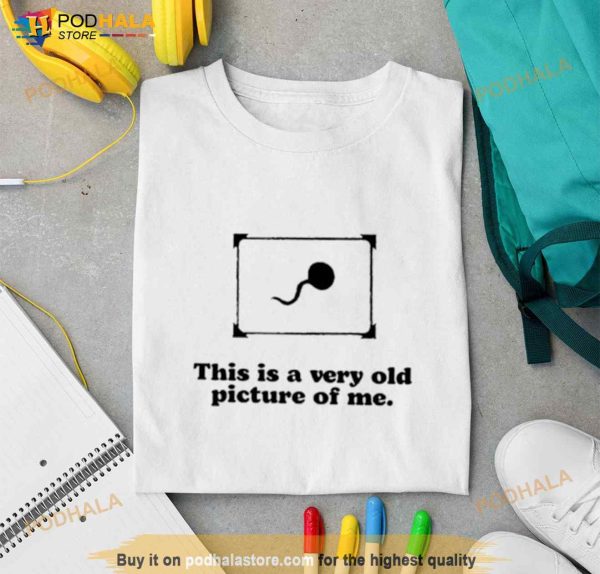 This Is A Very Old Picture Of Me Baby Shirt
