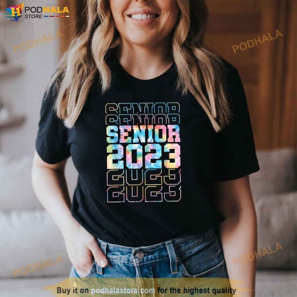 Tie Dye Senior 2023 Class Of 23 Graduation Men Teens Women Shirt