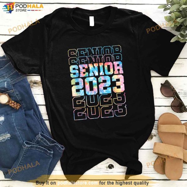Tie Dye Senior 2023 Class Of 23 Graduation Men Teens Women Shirt
