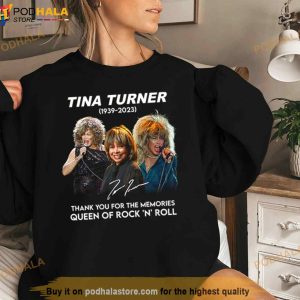 Tina Turner 1939 – 2023 Thank You For The Memories Queen Of Rock ‘N’ Roll Shirt