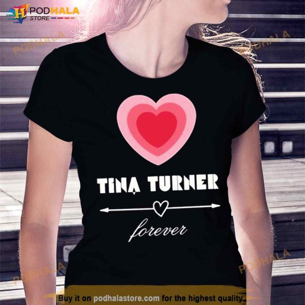 Tina Turner Heart Forever Shirt