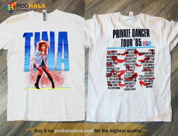 Tina Turner Private Dancer Tour 1985 Shirt, Tina Turner Tour ’85 T-Shirt