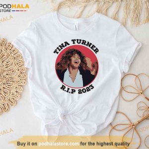 Tina Turner RIP 2023 Shirt, RIP 1939-2023 Shirt, Tina Turner Musical Souvenir Shirt