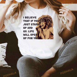 Tina Turner Shirt, Life Will Open Up For You Shirt, Rock N Roll Shirt, Rock Music