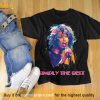 Tina Turner Simply the Best RIP Shirt, Colorful Queen of Rock n' Roll T Shirt
