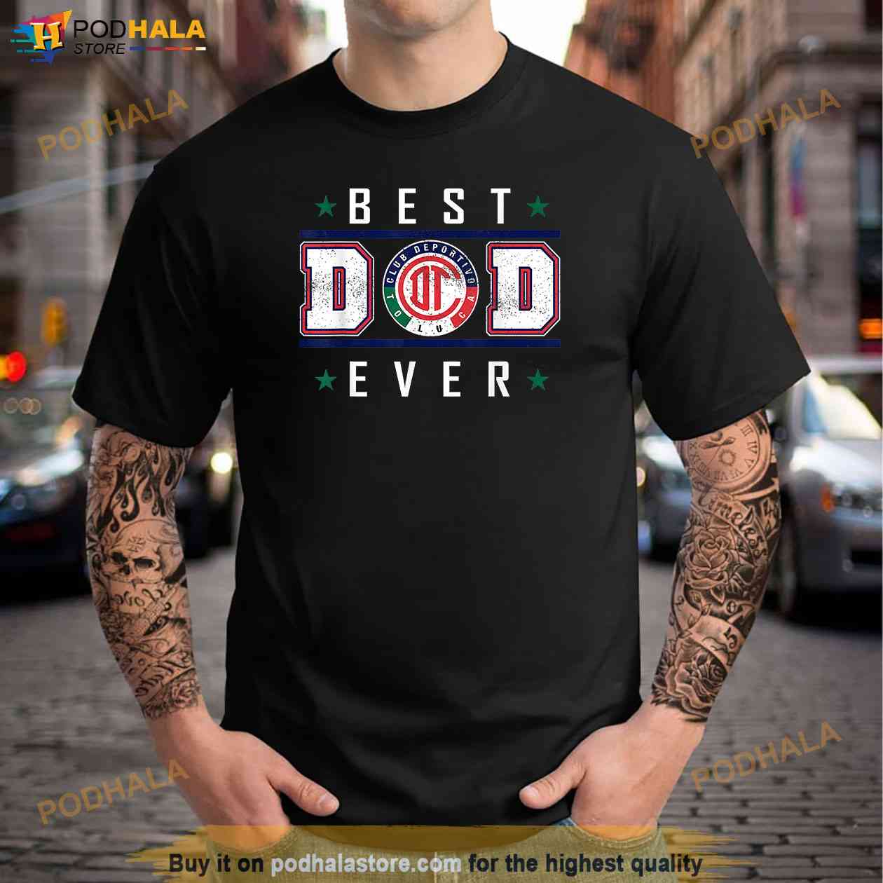 Toluca Best Dad Ever Happy Fathers Day Shirt - Bring Your Ideas, Thoughts  And Imaginations Into Reality Today