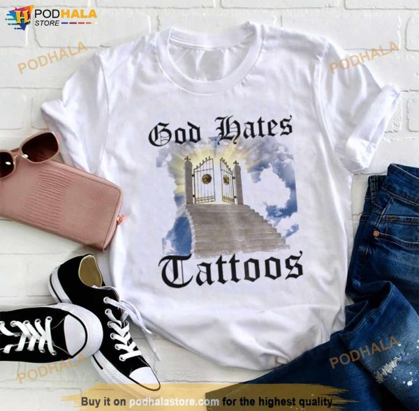 Trashcanpaul White God Hates Tattoos Shirt