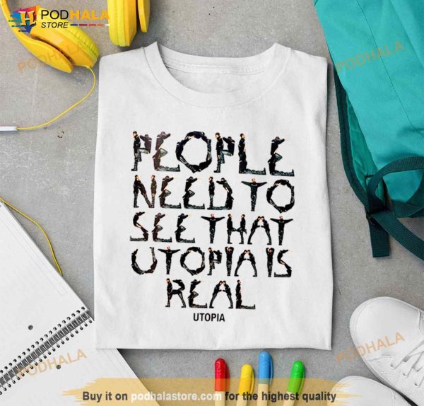 Travis Scott People Need To See That Utopia Is Real Via Pin Up Magazine Alphabet Fan Gifts T Shirt