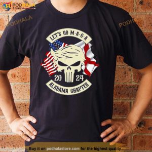 Trump Skull Let’s Go Maga 2024 Alabama Chapter Shirt