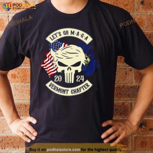 Trump Skull Let's Go Maga 2024 Vermont Chapter Shirt 2
