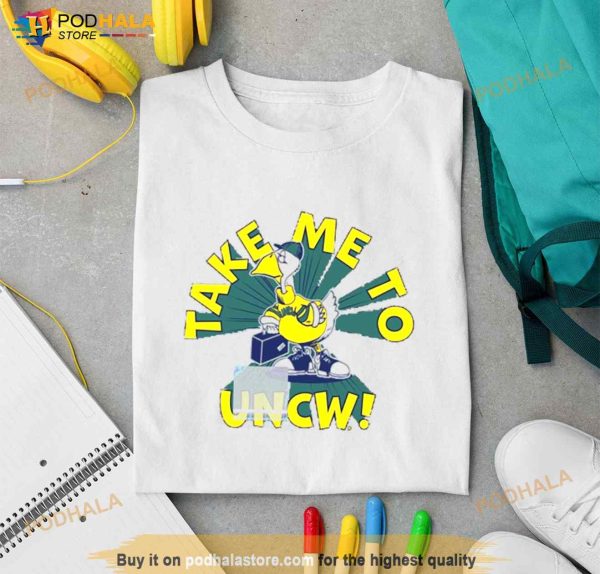 UNC Wilmington Take Me To UNCW Shirt