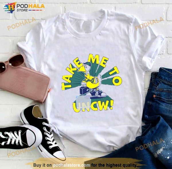 UNC Wilmington Take Me To UNCW Shirt