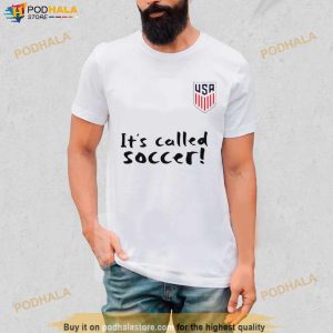 Usa It's Called Soccer Shirt 2