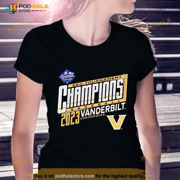 Vanderbilt Commodores 2023 SEC Baseball Conference Tournament Champions Shirt