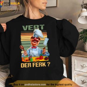 Vert Der Ferk Swedish Chef The Muppet Show Shirt 3