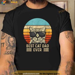 Vintage Best Cat Dad Ever Shirt Funny Cat Daddy Fathers Day Shirt