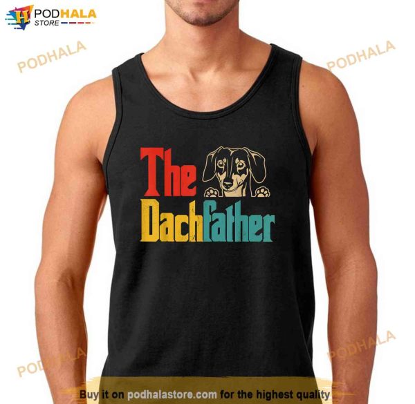 Vintage The DachFather Funny Fathers Day Dachshund Dog Shirt