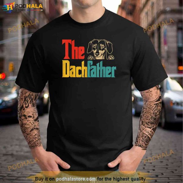 Vintage The DachFather Funny Fathers Day Dachshund Dog Shirt