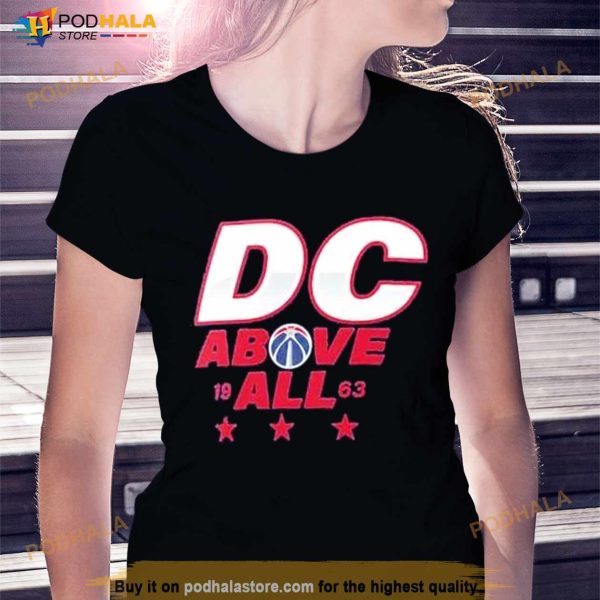 Washington Wizards Dc Above All 1963 Shirt