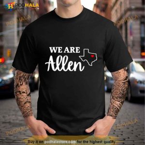 We Are Allen Texas Heart Shirt 2