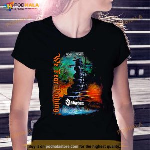 We Fear Nothing Sabaton Dreadnought Propaganda Shirt 3