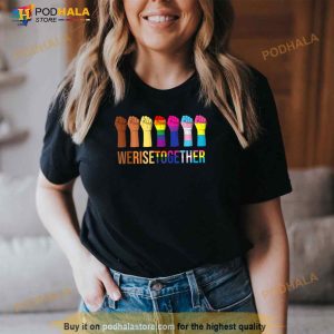 We Rise Together Black Lgbt Gay Pride Support Lgbtq Parade Shirt 3