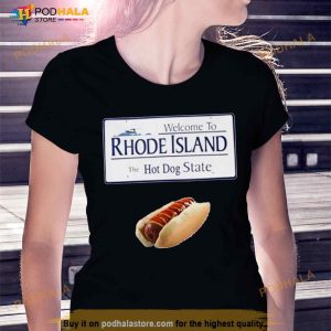 Welcome To Rhode Island The Hot Dog State Shirt 2
